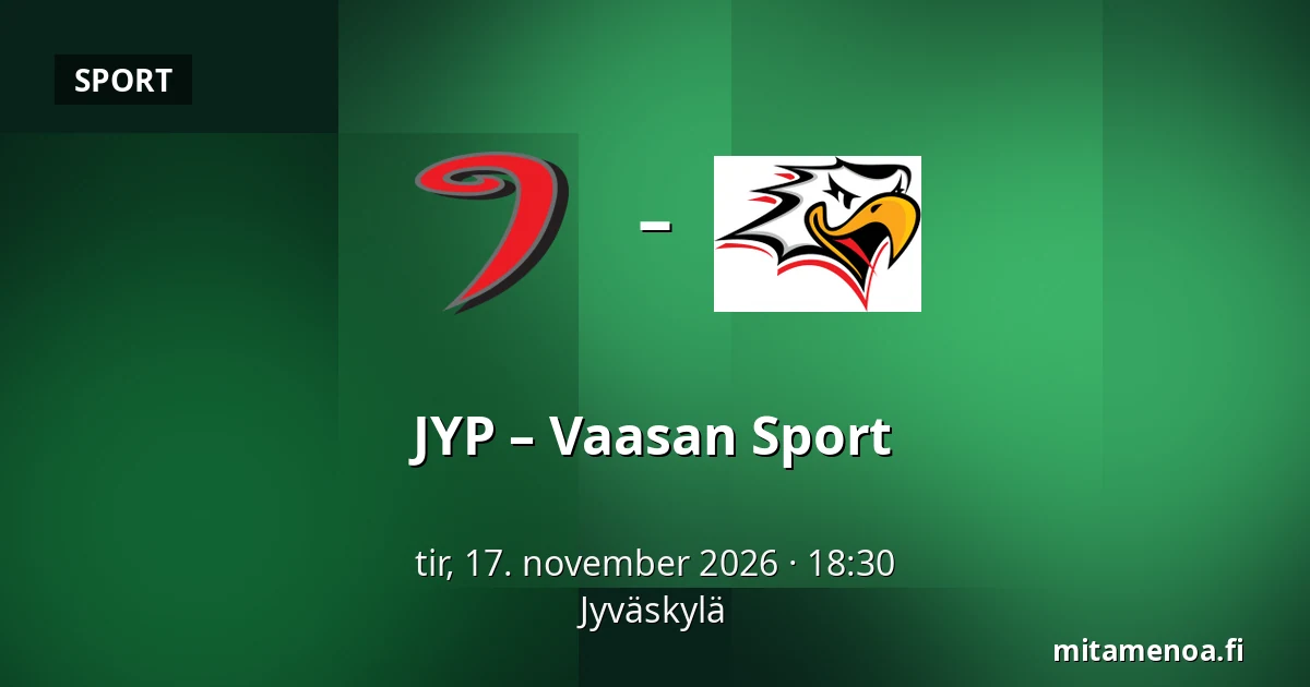 JYP – Vaasan Sport — Jyväskylä
