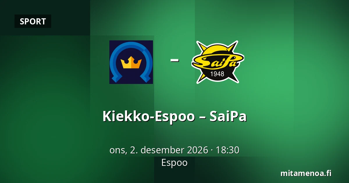 Kiekko-Espoo – SaiPa — Espoo