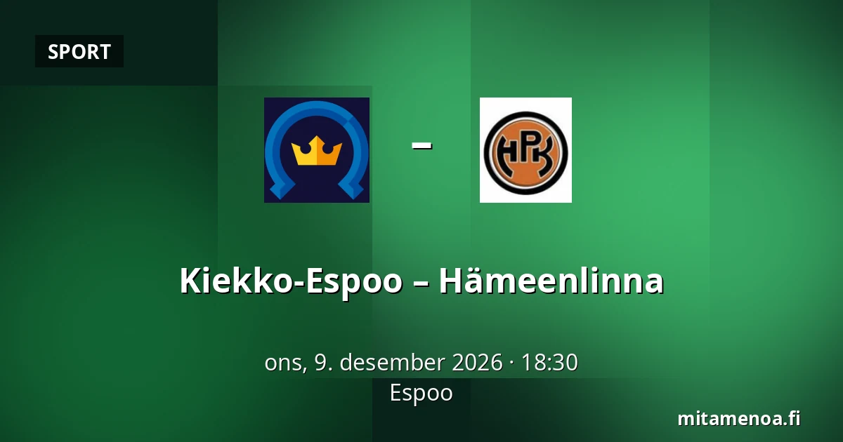 Kiekko-Espoo – Hameenlinna — Espoo