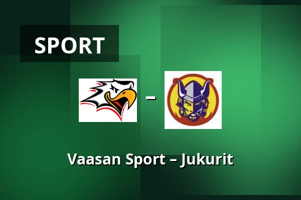 Vaasan Sport – Jukurit — Vaasa