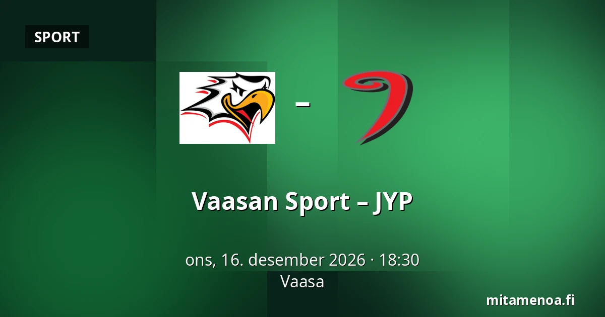 Vaasan Sport – JYP — Vaasa