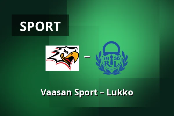 Vaasan Sport – Lukko — Vaasa