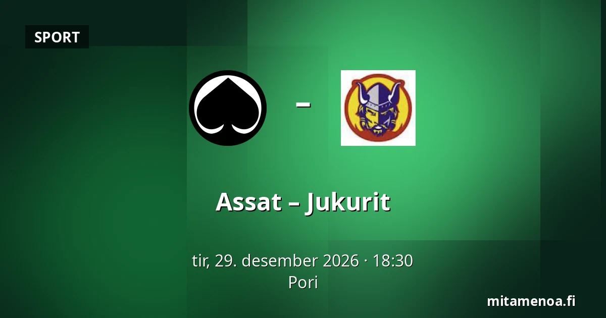 Assat – Jukurit — Pori