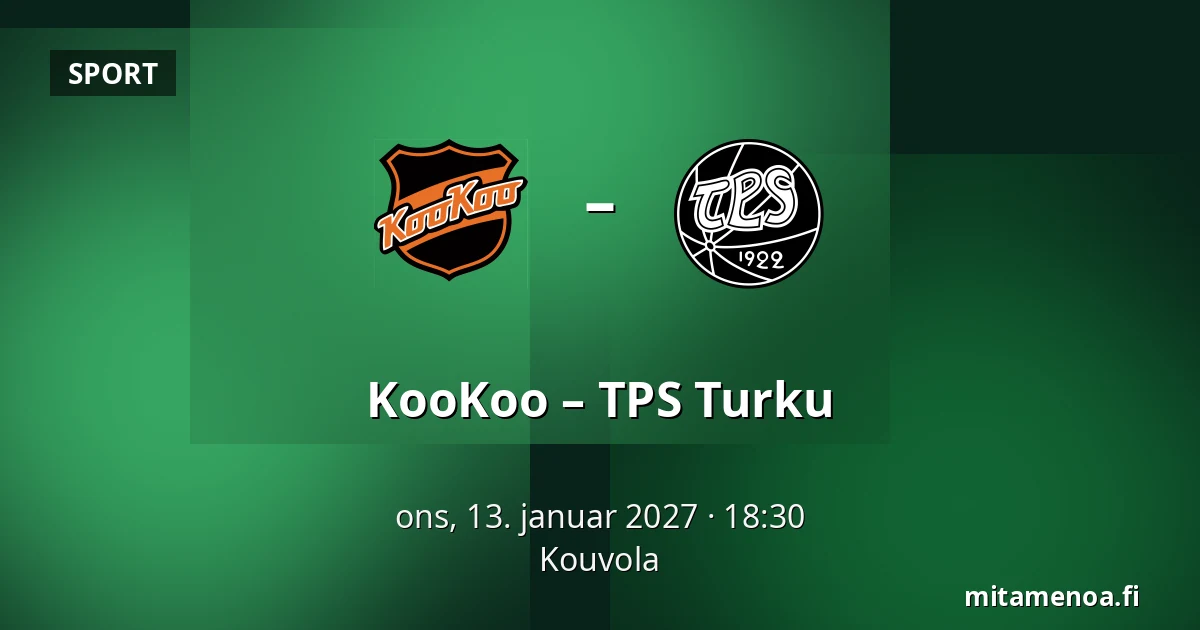 KooKoo – TPS Turku — Kouvola
