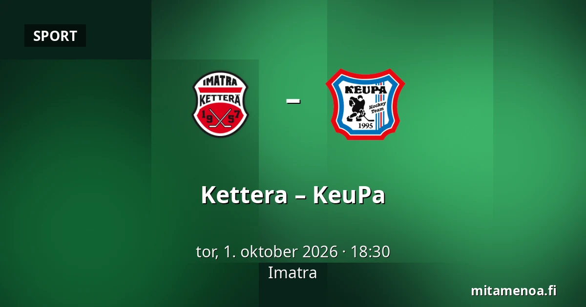 Kettera – KeuPa — Imatra