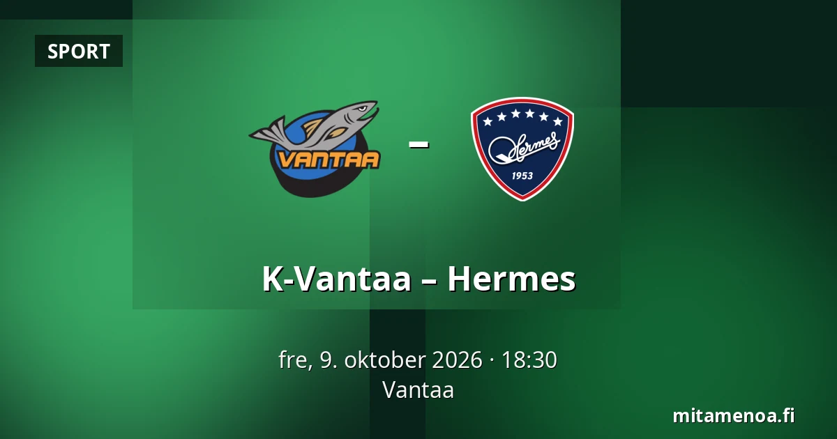 K-Vantaa – Hermes — Vantaa