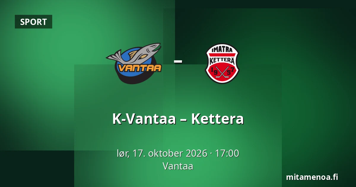 K-Vantaa – Kettera — Vantaa