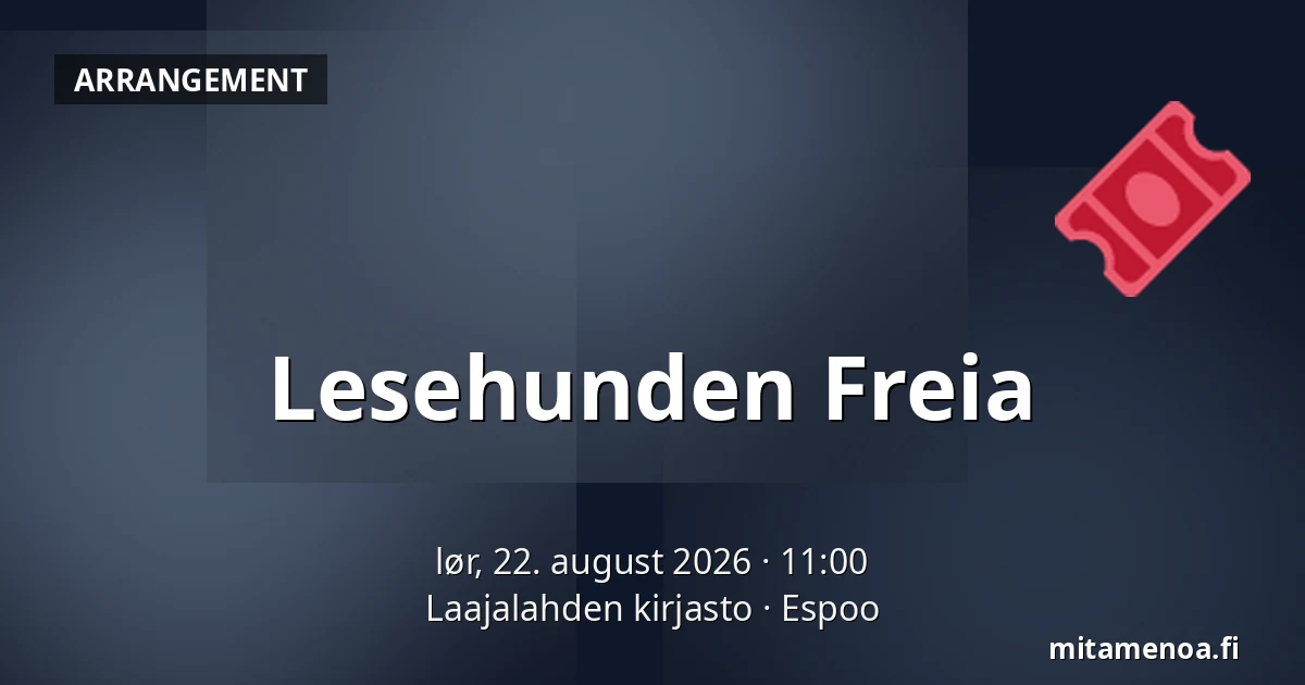 Lesehunden Freia — Laajalahden kirjasto, Espoo