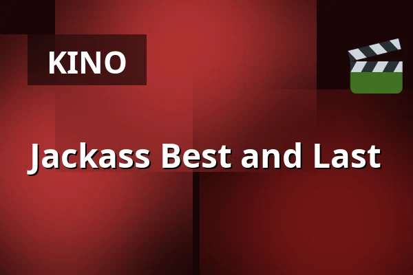 Jackass Best and Last — Finnkino, Vantaa