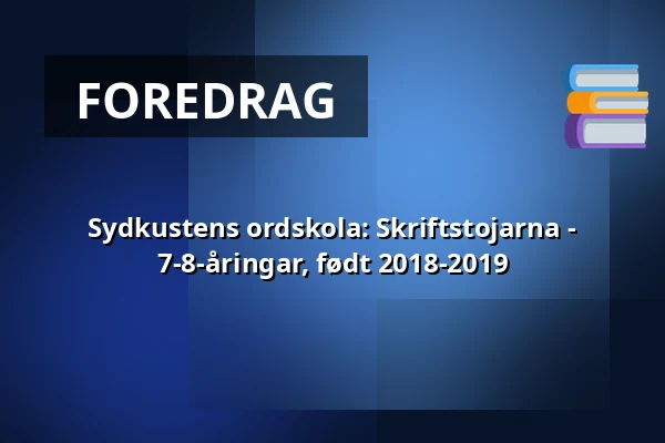 Sydkustens ordskola: Skriftstojarna - 7-8-åringar, født 2018-2019 — Annantalo, Helsinki
