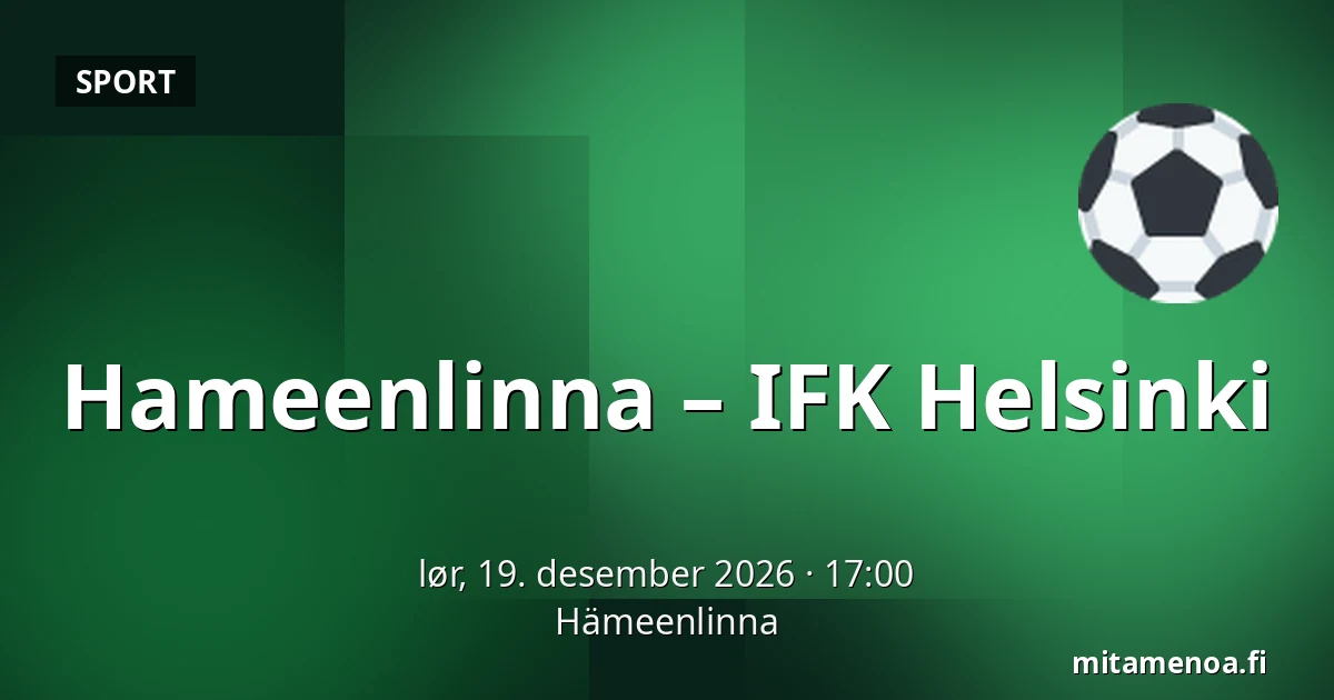 Hameenlinna – IFK Helsinki — Hämeenlinna