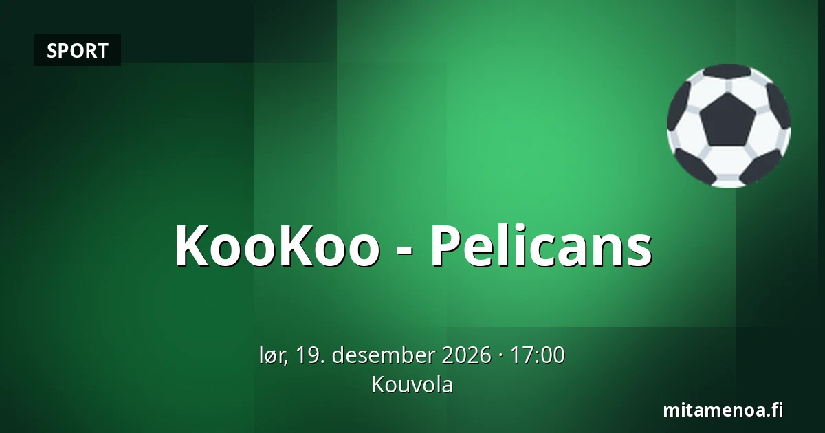 KooKoo – Pelicans — Kouvola