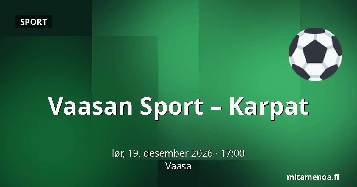Vaasan Sport – Karpat — Vaasa