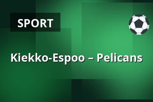Kiekko-Espoo – Pelicans — Espoo