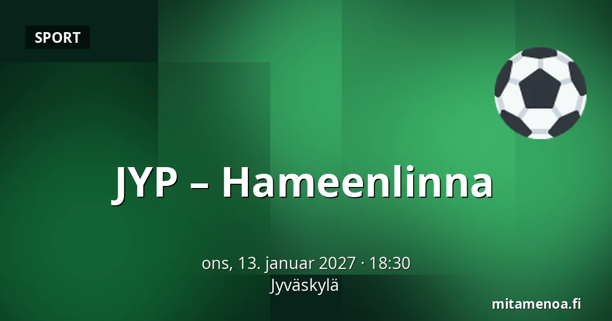 JYP – Hameenlinna — Jyväskylä