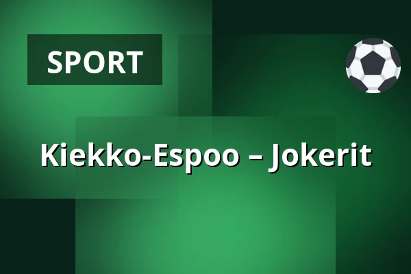 Kiekko-Espoo – Jokerit — Espoo
