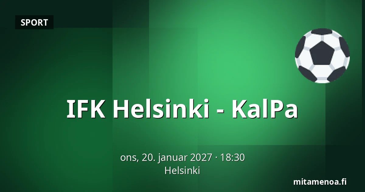IFK Helsinki – KalPa — Helsinki