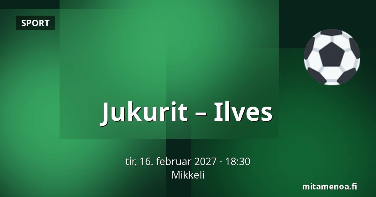 Jukurit – Ilves — Mikkeli