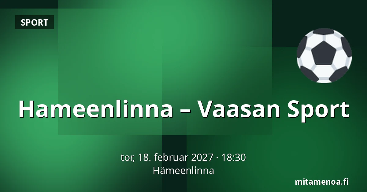 Hameenlinna – Vaasan Sport — Hämeenlinna