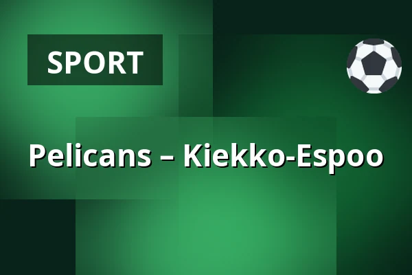 Pelicans – Kiekko-Espoo — Lahti