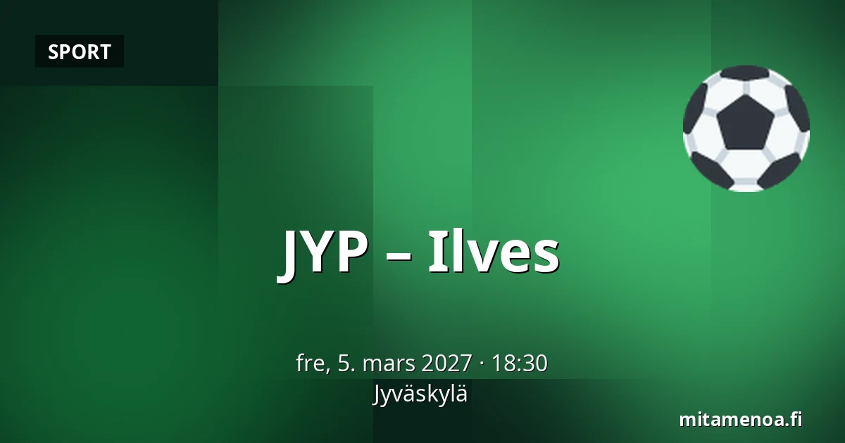JYP – Ilves — Jyväskylä