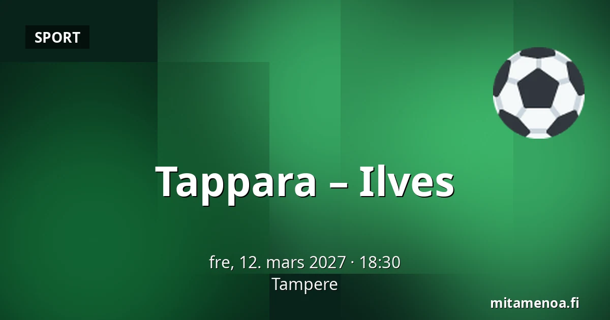 Tappara – Ilves — Tampere