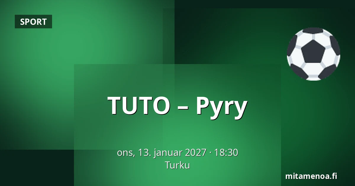 TUTO – Pyry — Turku