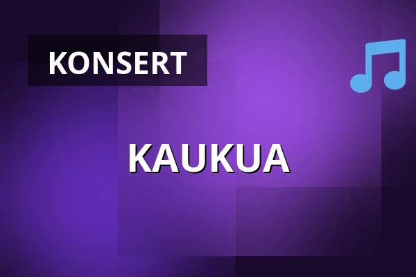 KAUKUA — Allas Live, Helsinki