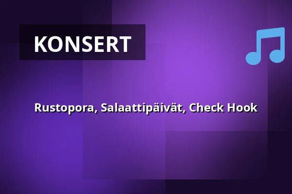 Rustopora, Salaattipäivät, Check Hook — Semifinal, Helsinki