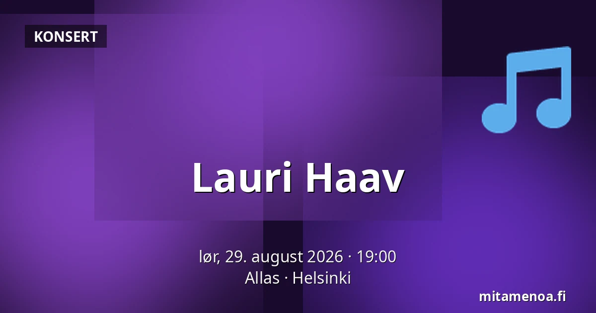 Lauri Haav — Allas, Helsinki