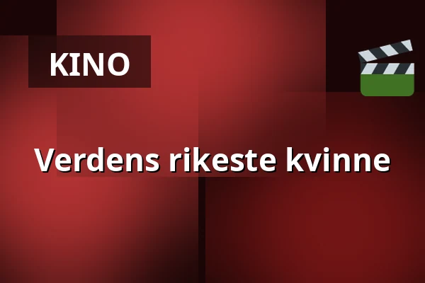 Verdens rikeste kvinne — Finnkino, Lahti