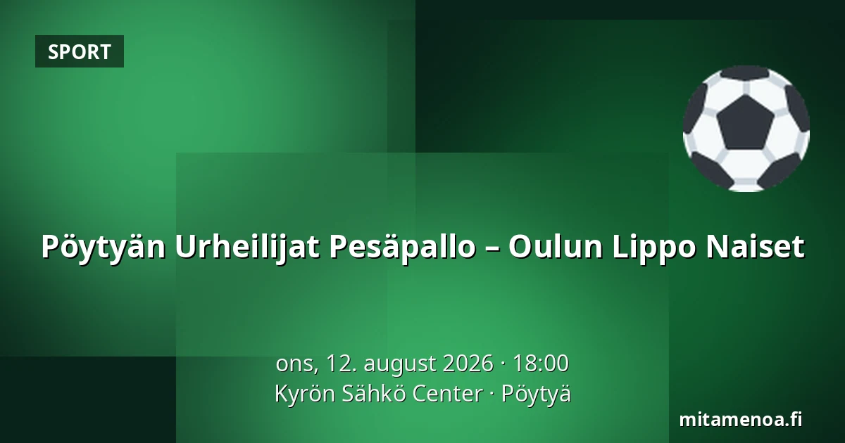 Pöytyän Urheilijat Pesäpallo – Oulun Lippo Naiset — Kyrön Sähkö Center, Pöytyä