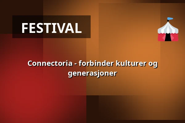 Connectoria - forbinder kulturer og generasjoner — Ison Omenan kirjasto, Espoo