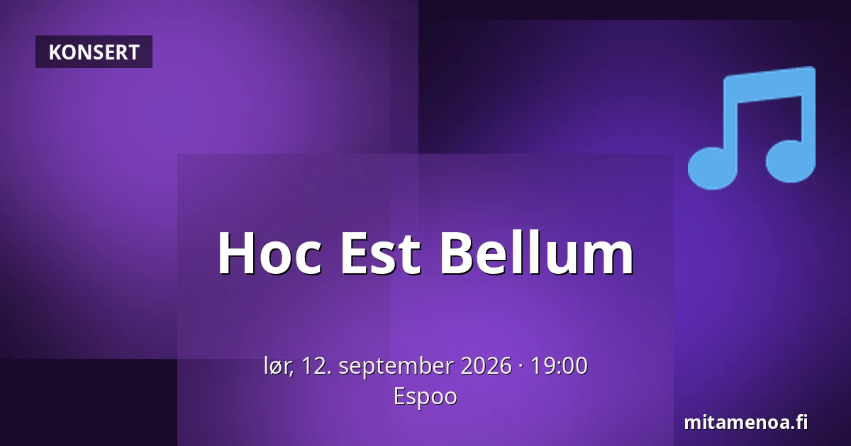 Hoc Est Bellum — Espoo