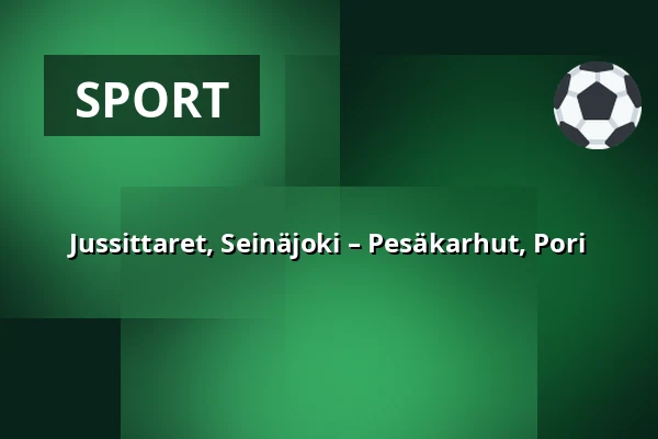 Jussittaret, Seinäjoki – Pesäkarhut, Pori — Unico Areena, Seinäjoki