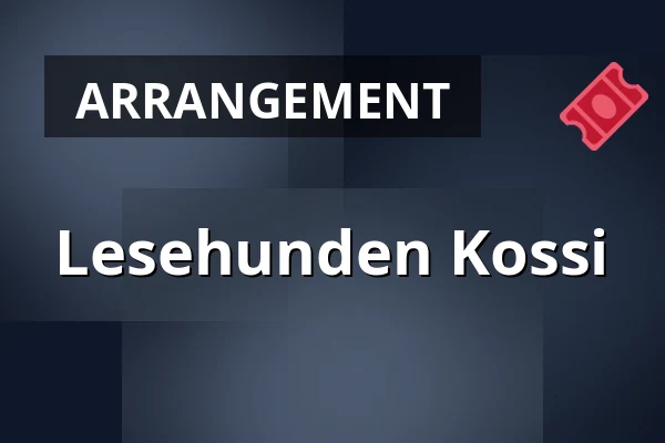 Lesehunden Kossi — Sellon kirjasto, Espoo
