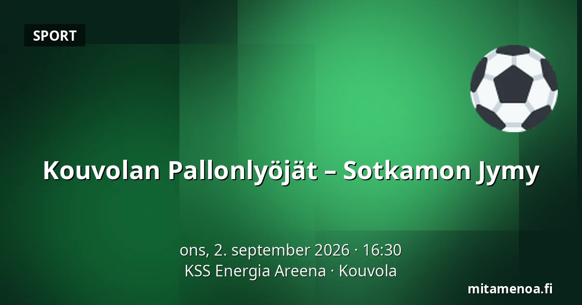 Kouvolan Pallonlyöjät – Sotkamon Jymy — KSS Energia Areena, Kouvola