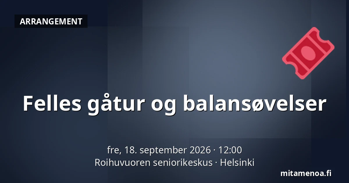 Felles gåtur og balansøvelser — Roihuvuoren seniorikeskus, Helsinki