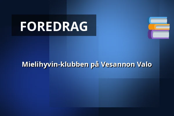 Mielihyvin-klubben på Vesannon Valo — Vesannon Valo – yhdistystalo, Vesanto