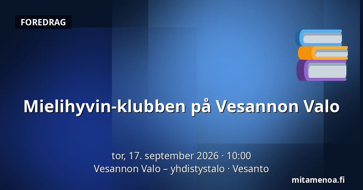 Mielihyvin-klubben på Vesannon Valo — Vesannon Valo – yhdistystalo, Vesanto