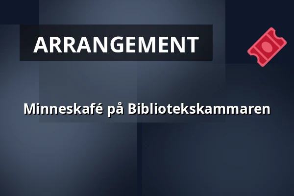 Minneskafé på Bibliotekskammaren — Kirjastokammari, Vesanto