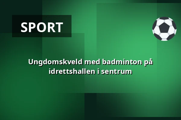 Ungdomskveld med badminton på idrettshallen i sentrum — Urheilutalo-uimahalli, Ylöjärvi