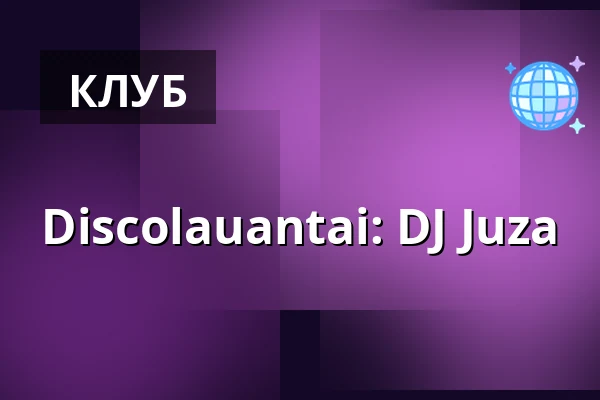 Discolauantai: DJ Juza — Storyville, Хельсинки