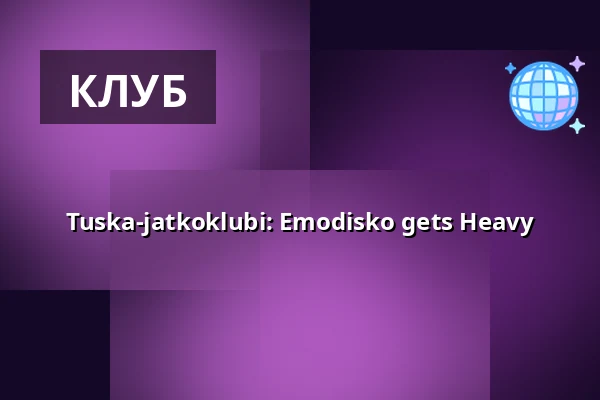 Tuska-jatkoklubi: Emodisko gets Heavy — Lepakkomies, Хельсинки