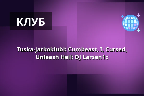Tuska-jatkoklubi: Cumbeast, I, Cursed, Unleash Hell: DJ Larsen1c — On The Rocks, Хельсинки