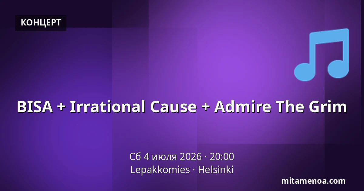 BISA + Irrational Cause + Admire The Grim — Lepakkomies, Хельсинки