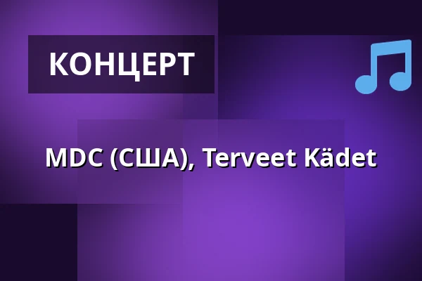 MDC (США), Terveet Kädet — On The Rocks, Хельсинки