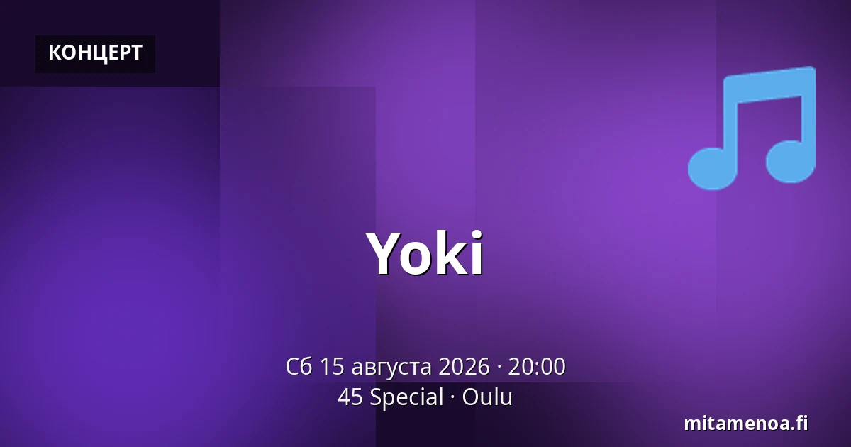 Yoki — 45 Special, Оулу