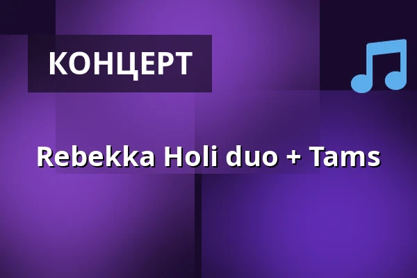 Rebekka Holi duo + Tams — Dubrovnik, Helsingfors