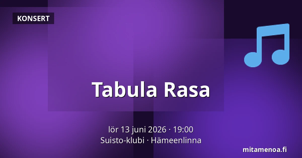 Tabula Rasa — Suisto-klubi, Tavastehus